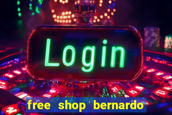 free shop bernardo de irigoyen